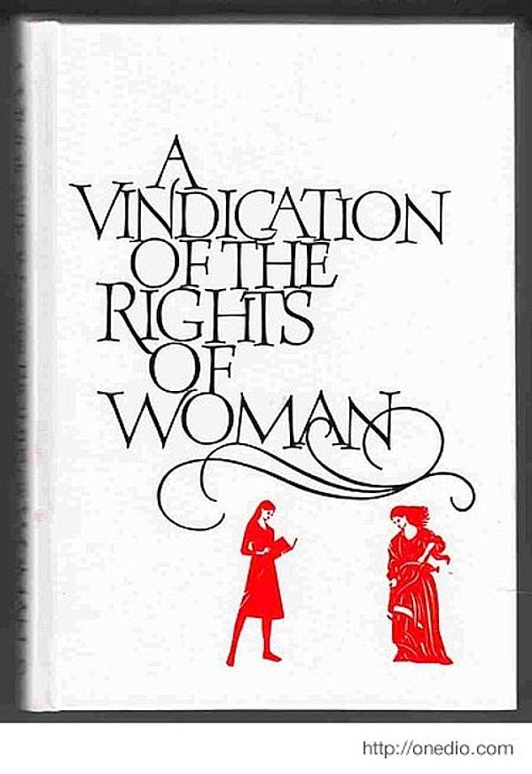 12. “Kadın Haklarının Savunusu", (1792) Mary Wollstonecraft