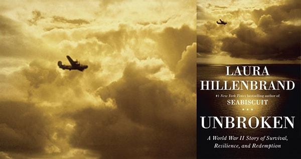 11. Unbroken: A World War II Story of Survival, Resilience, and Redemption (Laura Hillenbrand)