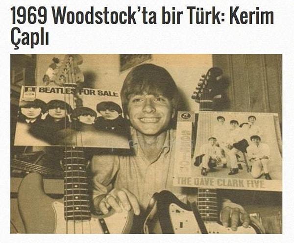 1969 Woodstock'ta bir Türk: Kerim Çaplı