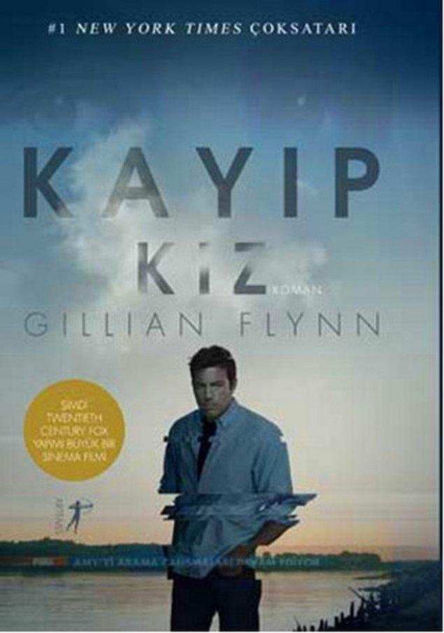 21. "Kayıp Kız", Gillian Flynn, (3 Yıl)