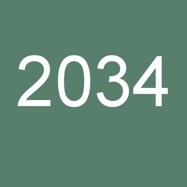 2034!