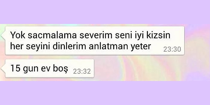 24 Muazzam Örnekle Nedense Kadınların Hiç Şaşırmadığı Klasik Erkek Yazışları