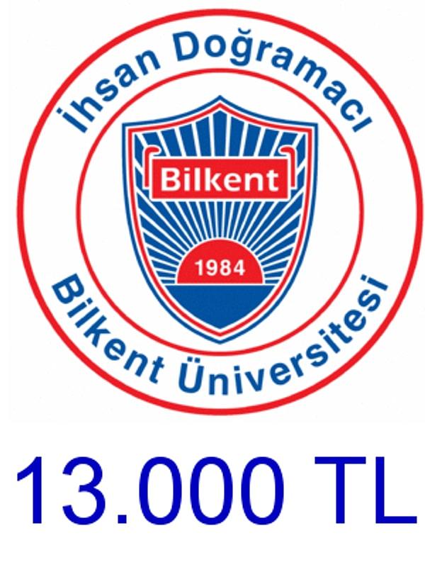 Bilkent - 13.000 TL!