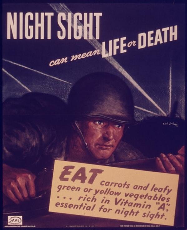 Propaganda sırasında halka da bol bol havuç yemeleri yönünde mesajlar veriliyor, böylece "karartma" durumlarında geceleri etraflarını daha iyi görebilecekleri söyleniyordu.