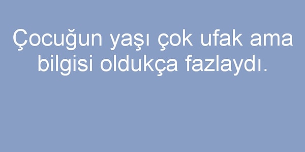 5. Verilen cümledeki anlatım bozukluğu nasıl giderilir?