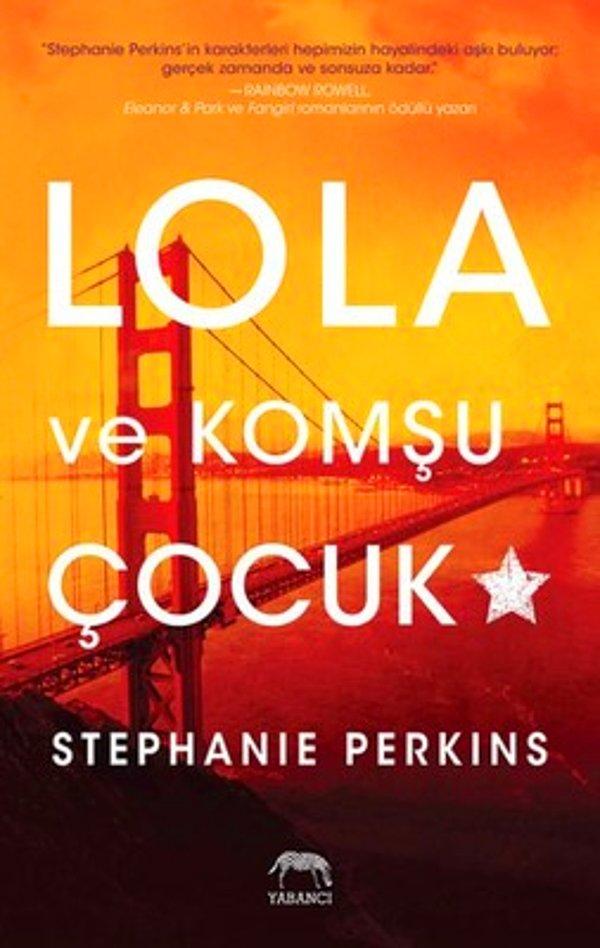 8. Lola ve Komşu Çocuk - Stephanie Perkins