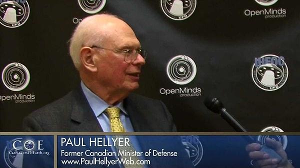 Bu aşamada olaya Kanada Eski Savunma Bakanı Paul Hellyer’in açıklamaları da dahil oluyor ve durum biraz daha ilginçleşiyor: