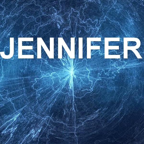 Jennifer!