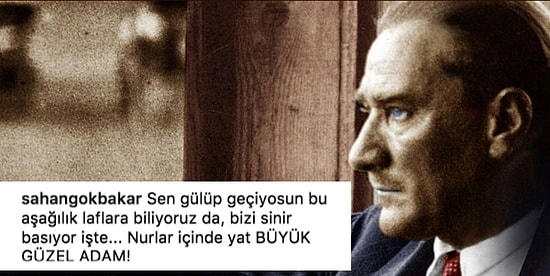 Tepkiler Çığ Gibi Büyüyor! Atatürk ve Annesine Edilen Hakarete Ünlüler de Sessiz Kalmadı