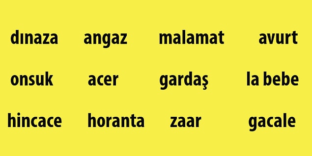 8. Geldik son soruya. Görseldeki kelimelerden kaç tanesi aile içinde çokça duyduğun kelimelerdendir?