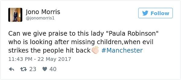 "Kayıp çocuklarla ilgilenen Paula Robinson'a minnetlerimiz sunalım lütfen, kötülük darbe vurduğunda insanlar böyle karşılık verir."