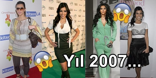 Kardashian Sülalesindeki Moda Anlayışının 2007'den Bu Yana Değişimini Gösteren 23 Kare