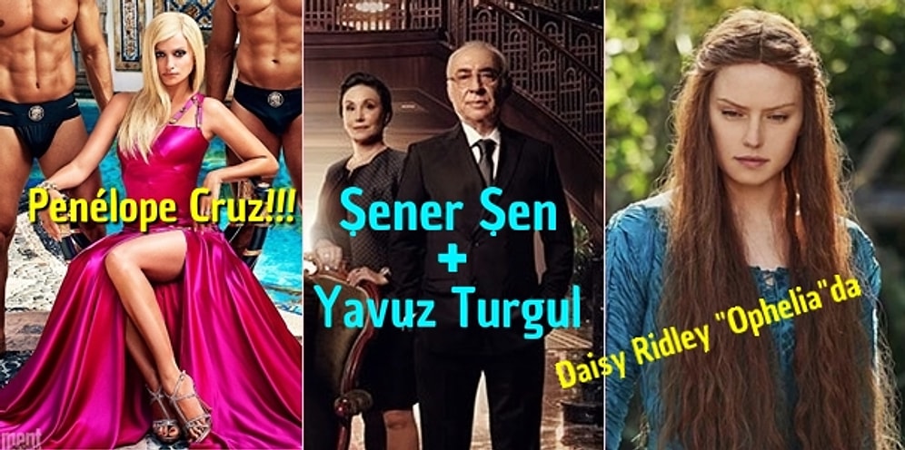 Yakında Herkesin Konuşacağı Filmlerden İlk Sizin Haberiniz Olmasını Sağlayacak 21 Duyuru