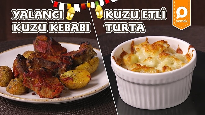 Tek Bir Yemekle Hem İftar Hem Sahur: Yalancı Kuzu Kebabı ve Kuzu Etli Turta Nasıl Yapılır?