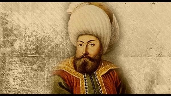 1. Osman (Bey) Gazi (1299 – 1326)