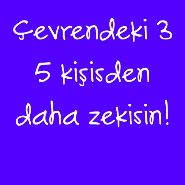 3 5 kişiden daha zekisin!