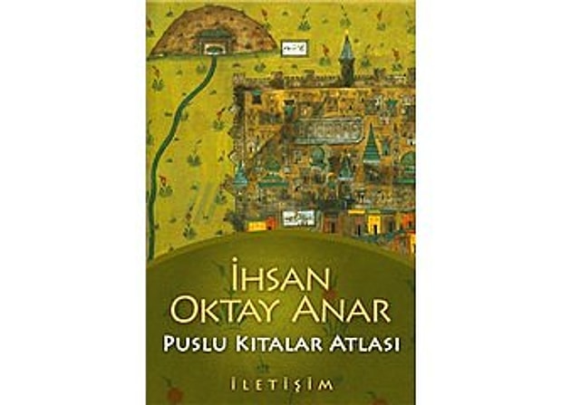 Puslu Kıtalar Atlası / İhsan Oktay Anar
