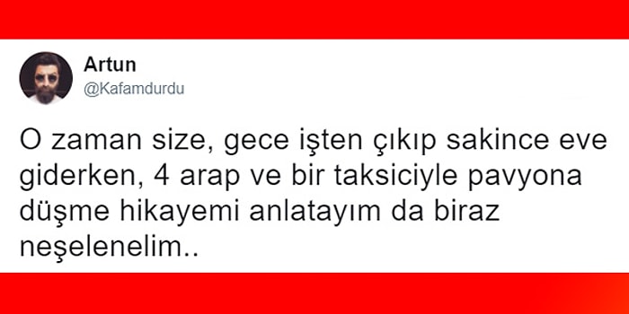 4 Arap ve Bir Taksiciyle Pavyona Düşerek Fıkra Gibi Bir Olayın İçine Dalan Gencin Hikayesi