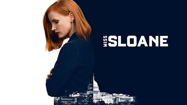 11. Miss Sloane (2016) | IMDb 7.4