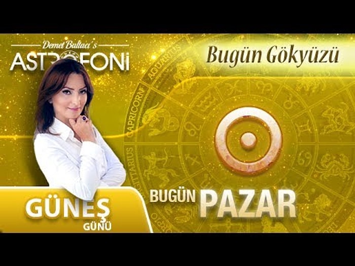 Günlük Burç Yorumu 9 Temmuz 2017 Pazar, Astroloji, Burçlar