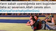 Sarı Lacivertli Taraftarlardan En Güzel 'Dünya Fenerbahçeliler Günü' Tweet'leri