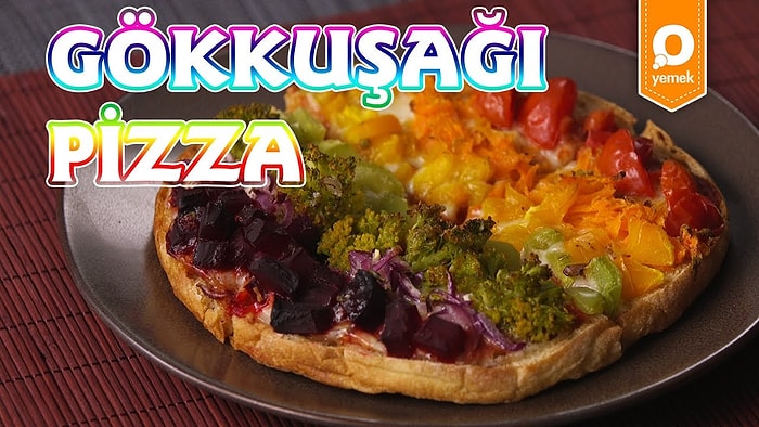 Sebze Sevmeyenleri Kendine Aşık Edecek Rengarenk Gökkuşağı Pizza Nasıl Yapılır?