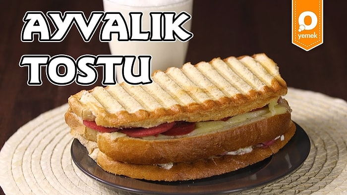 Tostun En Çıtır En Bol Malzemeli Hali: Ayvalık Tostu Nasıl Yapılır?