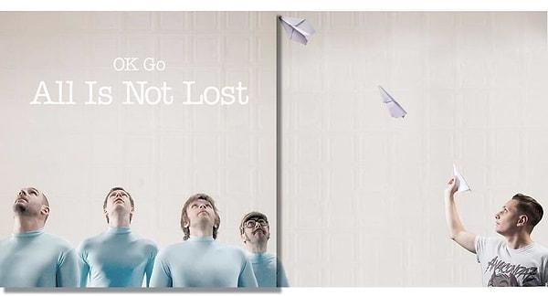 10. Ok Go - All Is Not Lost (2010)