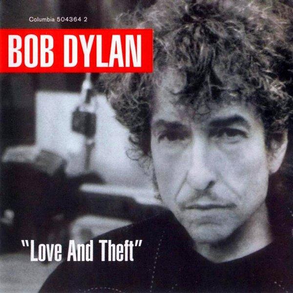 2001: Bob Dylan — "Love and Theft"