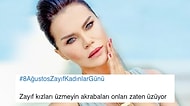 İnceciksek Suç Bizim mi?! Twitter'da Coşku ile Kutlanan #8AğustosZayıfKadınlarGünü