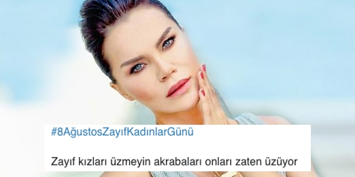 İnceciksek Suç Bizim mi?! Twitter'da Coşku ile Kutlanan #8AğustosZayıfKadınlarGünü