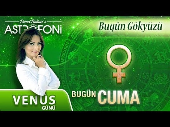 Günlük Burç Yorumu 18 Ağustos 2017 Cuma, Astroloji, Burçlar
