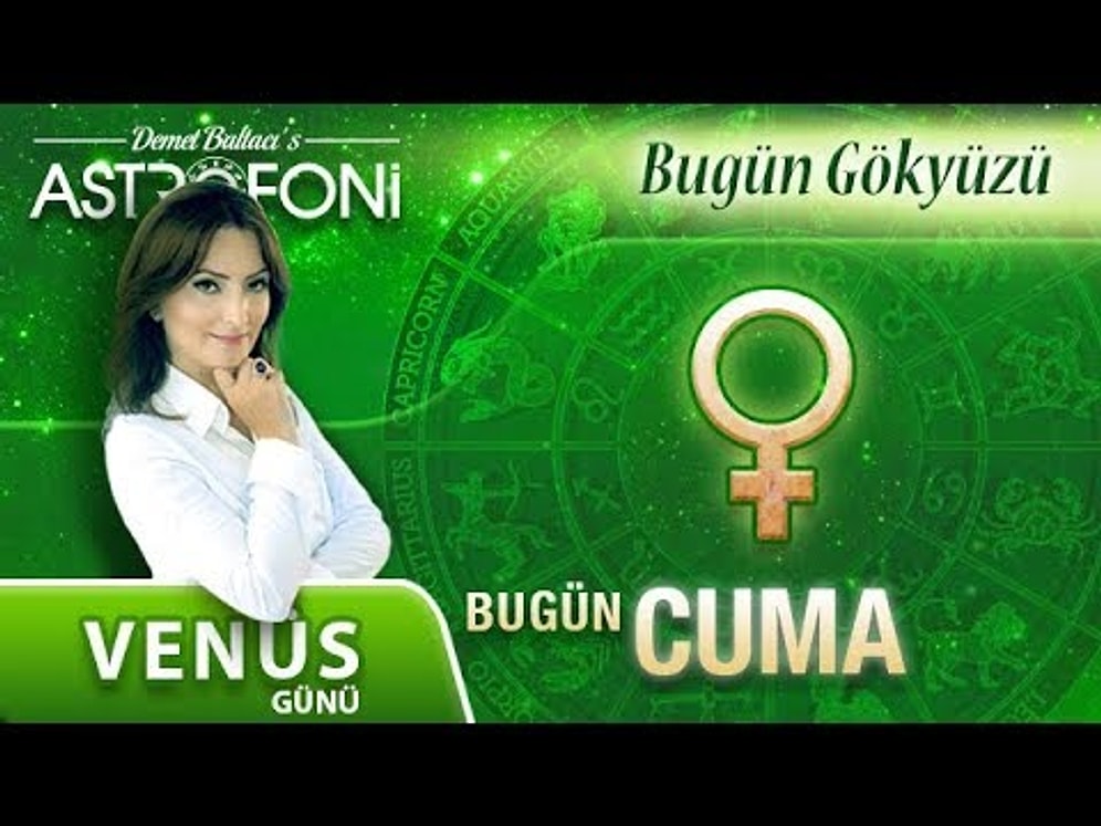 Günlük Burç Yorumu 18 Ağustos 2017 Cuma, Astroloji, Burçlar