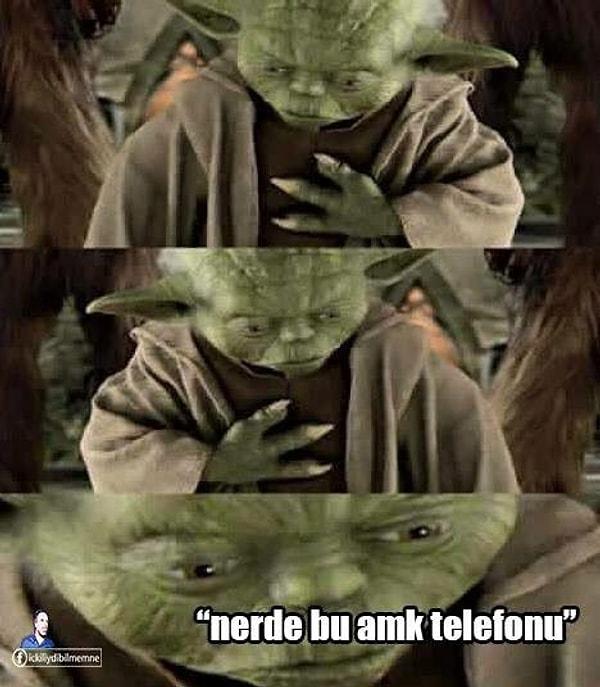 6. Telefonu unutan Yoda Duruşu