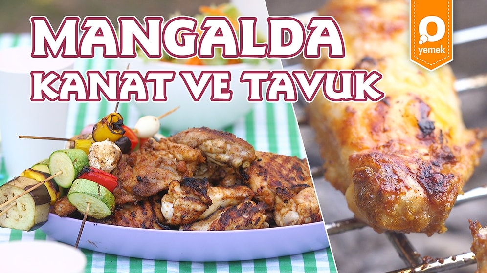 Sonuna Kadar Mangal Bizden Sorulur! Mangalda Enfes Kanat Nasıl Yapılır?