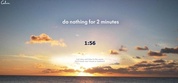5. Do Nothing For 2 Minutes