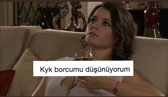 Her Dara Düştüğümüzde Yaptığımız Gibi KYK Borcunu Düşününce de İşi Makaraya Vuran 15 Kişi