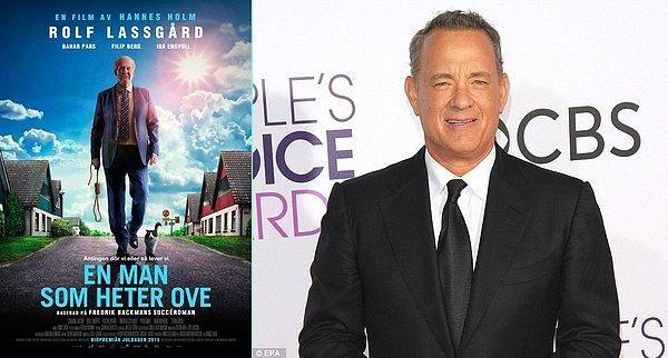 2. Bu yıl Oscar'a aday olan İsveç yapımı "A Man Called Ove" filmini Hollywood yeniden çevirecek. Başrol Tom Hanks’in.