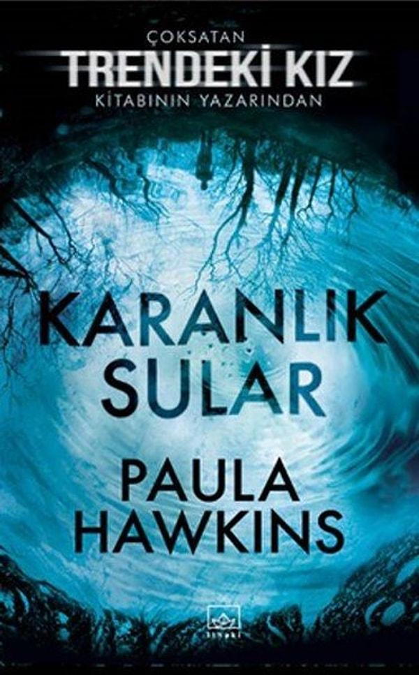 14. Karanlık Sular - Paula Hawkins