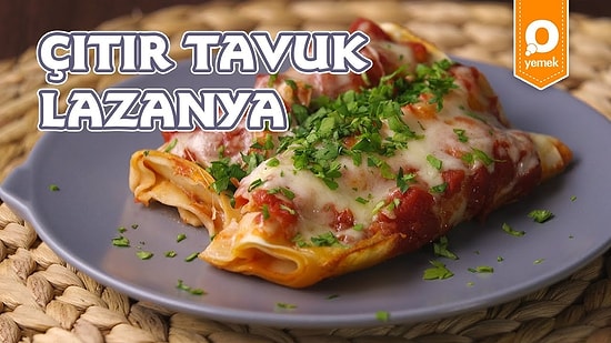 Lazanyaya Enfes Bir Soluk Getirdik: Çıtır Tavuk Lazanya Nasıl Yapılır?