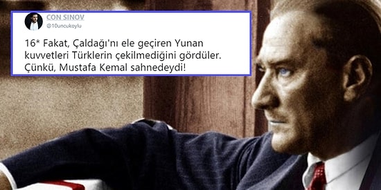 Atatürk'ün, Askerî Dehasıyla Yunan Ordusunu Nasıl Geri Püskürttüğünün Olağanüstü Hikayesi