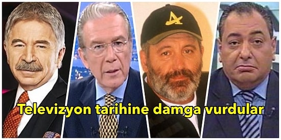 Televizyon Nostaljisine Hazır mısınız? İşte Yaptıkları ve Gaflarıyla Tarihe Geçen 11 Ünlü Haberci