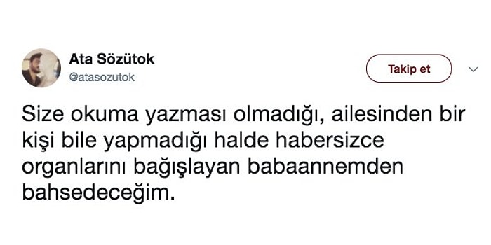 Okuma Yazması Olmadığı, Ailesinden Bir Kişi Bile Yapmadığı Halde Habersizce Organlarını Bağışlayan Babaannenin Hikayesi