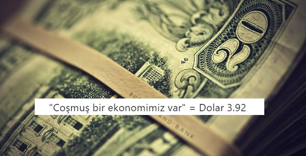 3.92 TL Oldu! Doların Önlenemez Yükselişi Karşısında Tepkisini Dile Getiren 15 Kişi