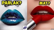 Bu Kıyas Sizi Çok Zorlayacak! Hangisi Senin Makyajında Olmazsa Olmazın?