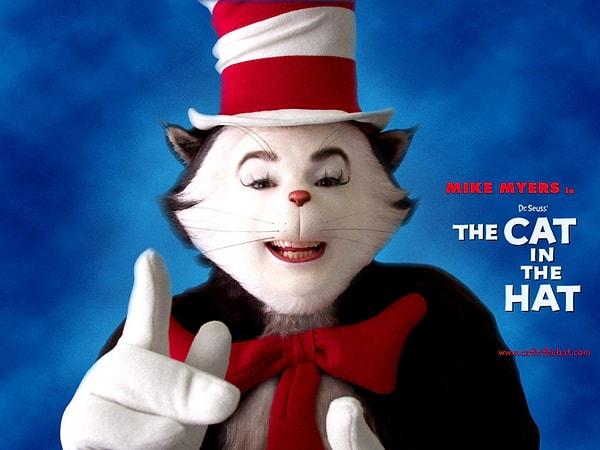 3. Dr. Seuss’un kaleme aldığı Cat In The Hat (Şapkadaki Kedi) uyarlaması olan 2003 yapımı film o kadar kötüydü ki, Dr Seuss’un eşi bir daha herhangi bir sinema uyarlamasına izin vermeme kararı aldı.