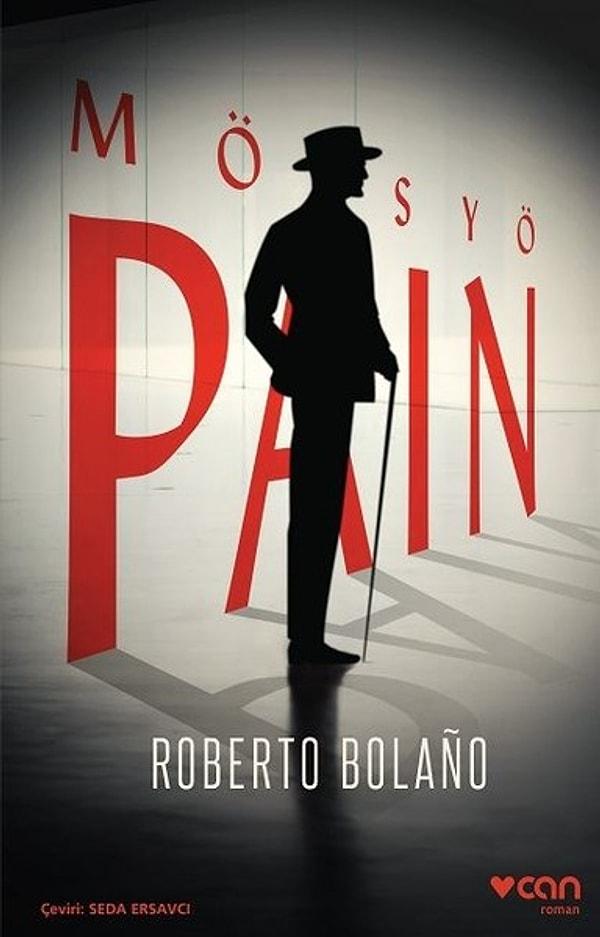20. Mösyo Pain - Roberto Bolano