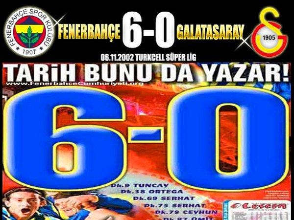 17. Fenerbahçe, ezeli rakibi Galatasaray'ı 6-0 yeneli 15 yıl oldu.