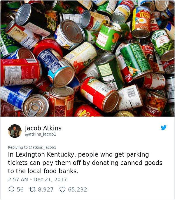 "Lexington Kentucky'de park cezası yiyen insanlar cezalarını yerel yiyecek bankalarına konserve yiyecek bağışlayarak ödeyebiliyor."