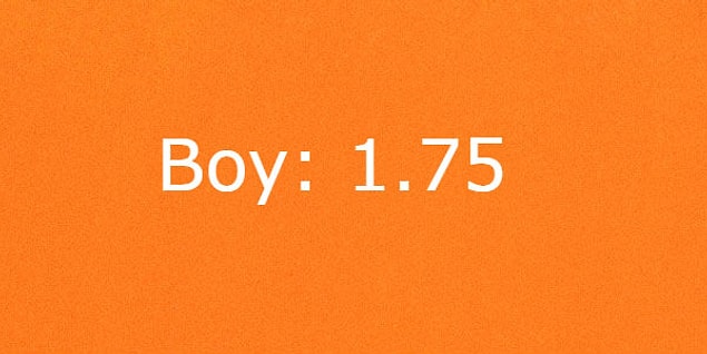 Verdiğin cevaplara göre senin boyun 1.75!